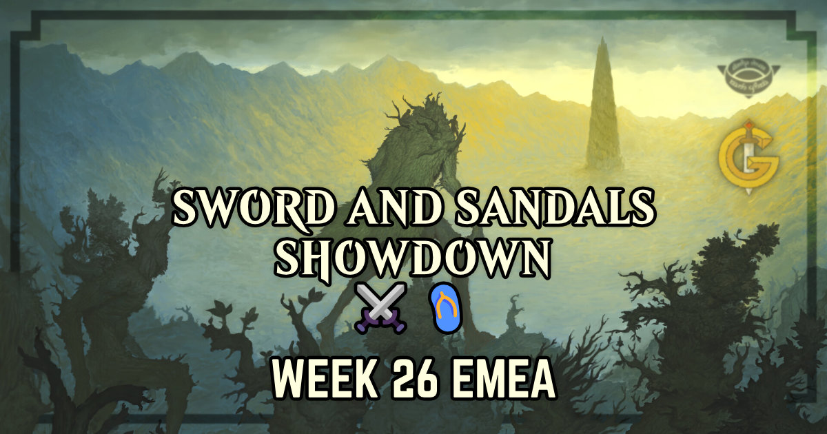 Sword and Sandals Showdown: Week 26 EMEA